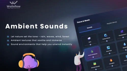 Focus Music & Ambient Sounds with Wallsflow New Tab Download Live Wallpaper